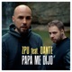 Papa Me Dijo feat Dante Single