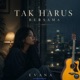 Tak Harus Bersama EP