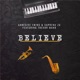 Believe EP feat Trevor Mako