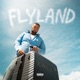 Flyland Single
