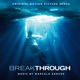 Breakthrough Original Motion Picture Score
