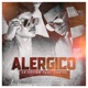 Alérgico feat CHRISS Single