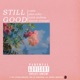 Still Good feat Alex Wiley Mick Jenkins Donnie Trumpet Single
