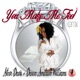 You Make Me Feel Platinum Diamond Remix Single