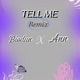 Tell Me Remix feat Biodun Ann Single