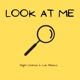 Look At Me feat Luh Mexico Single
