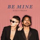 Be Mine Single