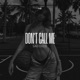 Don t Call Me Single