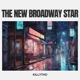 The New Broadway Star Single