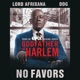 No Favors feat Lord Afrixana DDG Single