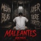 Maleantes Dos Single
