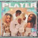 Player feat ZayBang Single
