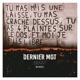 Dernier Mot Single