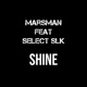 Shine feat Select Slk Single