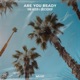 Are You Ready Single