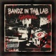 Bandz In Tha Lab