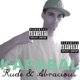 Rude Abracious Single