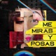 Me Miras y Posas feat XEFF Single