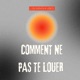 Comment ne pas te louer Single