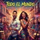 Todo El Mundo Everybody feat Teddy Single