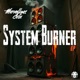 System Burner EP