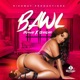 Bawl feat 1Badslave Single