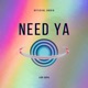 Need Ya Single