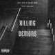 Killing Demons feat Jay Eff Single