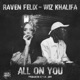 All On You feat Wiz Khalifa Single