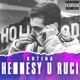 Henessy U Ruci Single