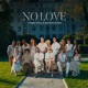 NO LOVE Single