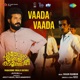 Vaada Vaada From Padachone Ingalu Katholi Single