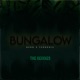 Bungalow Remixes EP