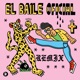 El Baile Oficial Remix feat Son Rompe Pera Karamelo Santo Aphelia Juanito Ayala Single