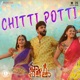Chitti Potti From Hey Chikittha Single
