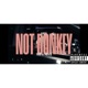 Not Donkey feat Drew Beez Single