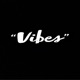 Vibes Single