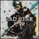 Sad Star Single