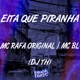 Eita Que Piranha Single