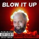 Blow It Up Single