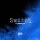 Switch Freestyle Single