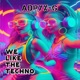 We like The Techno Single