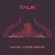Make Your Move Single