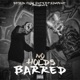NO HOLDS BARRED feat Cannon