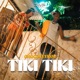 Tiki Tiki Single