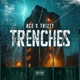 Trenches feat Trizzy Single