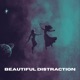 Beautiful Distraction feat Masia One Rachelle Ruby Single