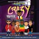 Crazy Remix feat Danilo Quessep Big Yamo Gaby Hamilton Chris Y Mouthon Single