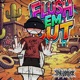FLUSH EM OUT Single