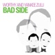Bad Side EP